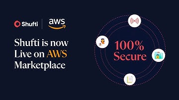 Shufti on AWS Marketplace: Simplifying KYC & AML Risk Audits