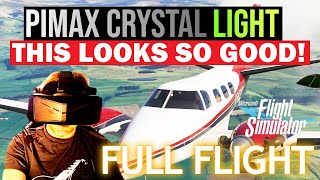 Pimax Crystal LIGHT 7 DAYS later.. I LOVE IT! MSFS FULL Flight UK-USA! RTX 4090 ULTRA VR SETTINGS
