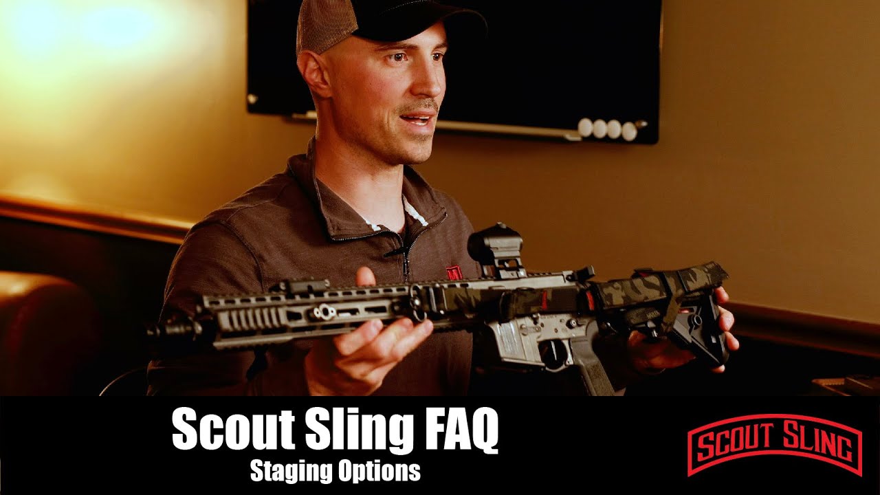 Scout Sling FAQ: Staging Options
