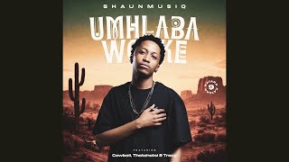 ShaunMusiq - Umhlaba Wonke (Katara 9) (Official Audio) feat. CowBoii, Thatohatsi & Tracy