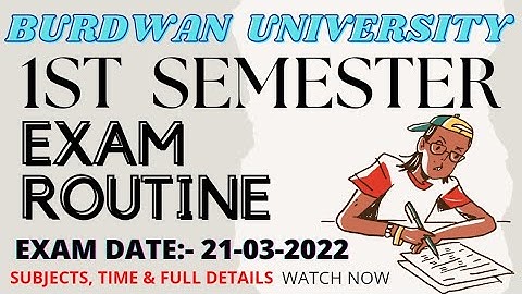 Burdwan University 1st Semester New Exam Routine Published || দেখে নাও Date, Time & Subjects