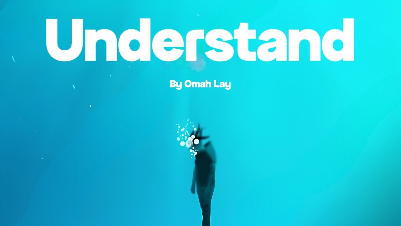 Omah Lay - Understand (Lyrics)