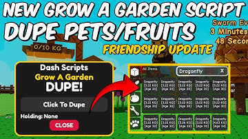 NEW Grow A Garden Script Dupe Pets/Fruits 📜🔥 | Friendship Update 💑 | Pastebin Link | Not Patched 🤫