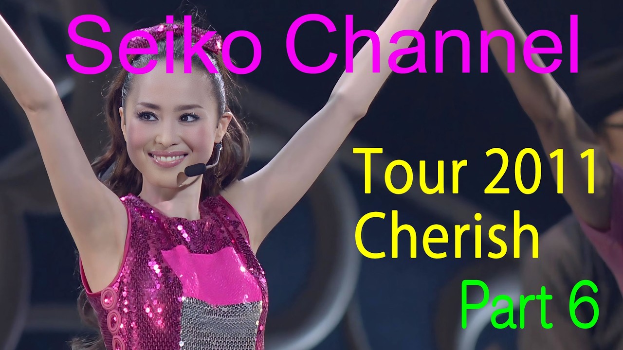 ネイティブHD】 松田聖子－アンコールです（Tour 2011 Cherish）Part 6