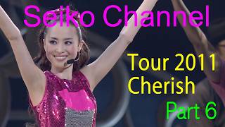 ネイティブHD】 松田聖子－アンコールです（Tour 2011 Cherish）Part 6