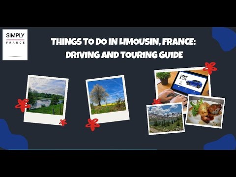 Things To Do in Limousin, France: Driving and Touring Guide | Simply France