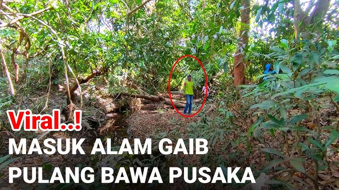 VIRAL..! MASUK ALAM GAIB BAWA PUSAKA