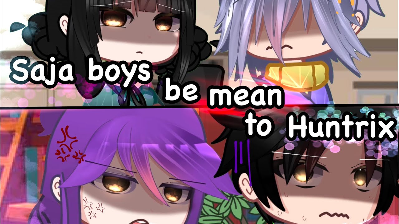Saja boys be mean to Huntrix||Kpop demon hunters||gacha club 