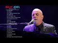 Billy Joel Greatest Hits 🎇 The Very Best of Billy Joel ✨ Billy Joel Full Playlist 2022