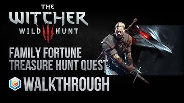 The Witcher 3 Wild Hunt Walkthrough Family Fortune Treasure Hunt Quest Guide Gameplay/Let