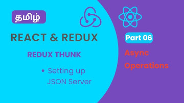 Set up JSON Server Tamil | Redux Thunk Tamil | Redux Thunk in Redux Toolkit Tamil
