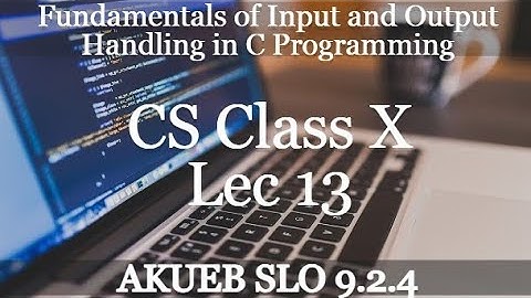 Assignment Operators in C | SLO 9.2.4 | Lec 13 | Class X CS