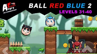 Ball 🔴Red 🔵Blue 2 - Huggy Friend - Levels 31-40 (Android Gameplay) screenshot 2