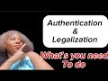 Authentication & Legalization of Documents