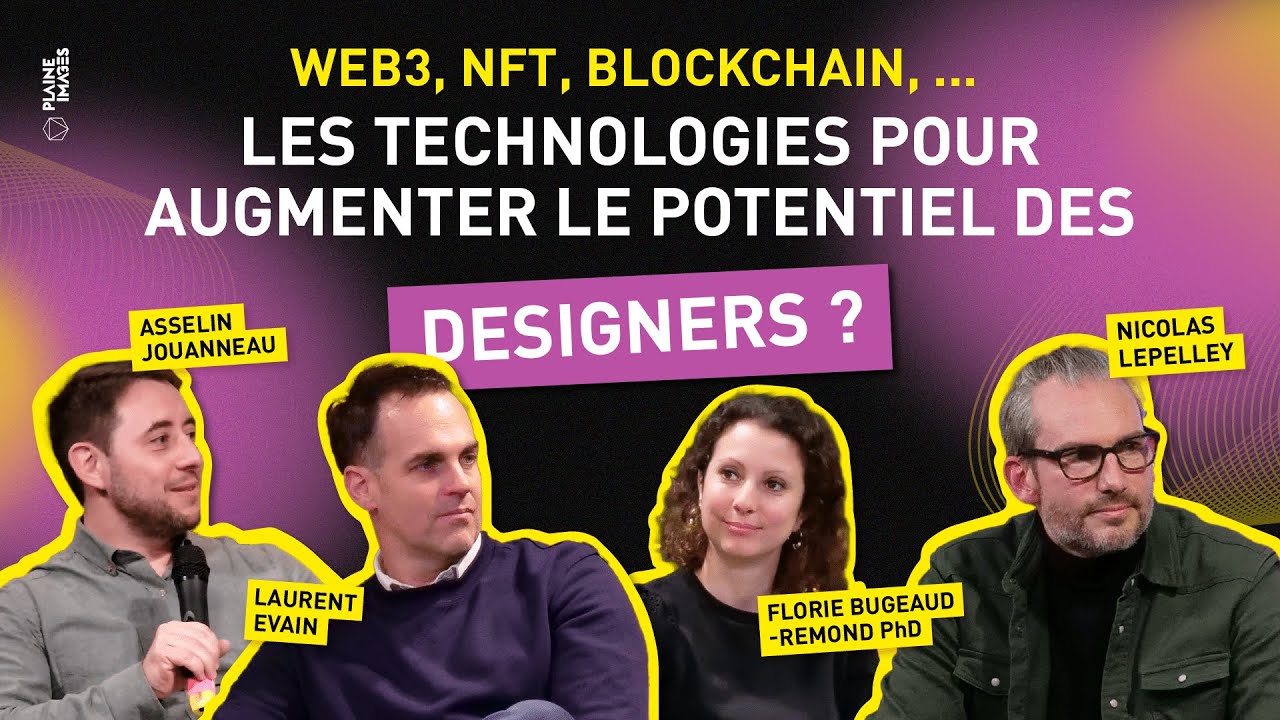 Web3, NFT, Blockchain, ... Les technologies pour augmenter le potentiel des  designers ?