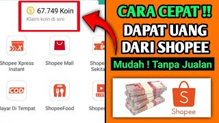 Cara Dapat Uang di Shopee Tanpa Jualan | Cara Dapat Uang di Shopee Video 2023