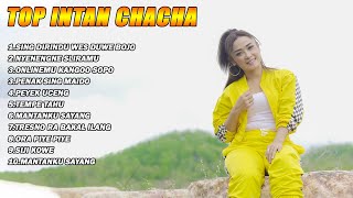 Full Album TERBAIK Intan Cha Cha  ( DJ SLOW BASS )