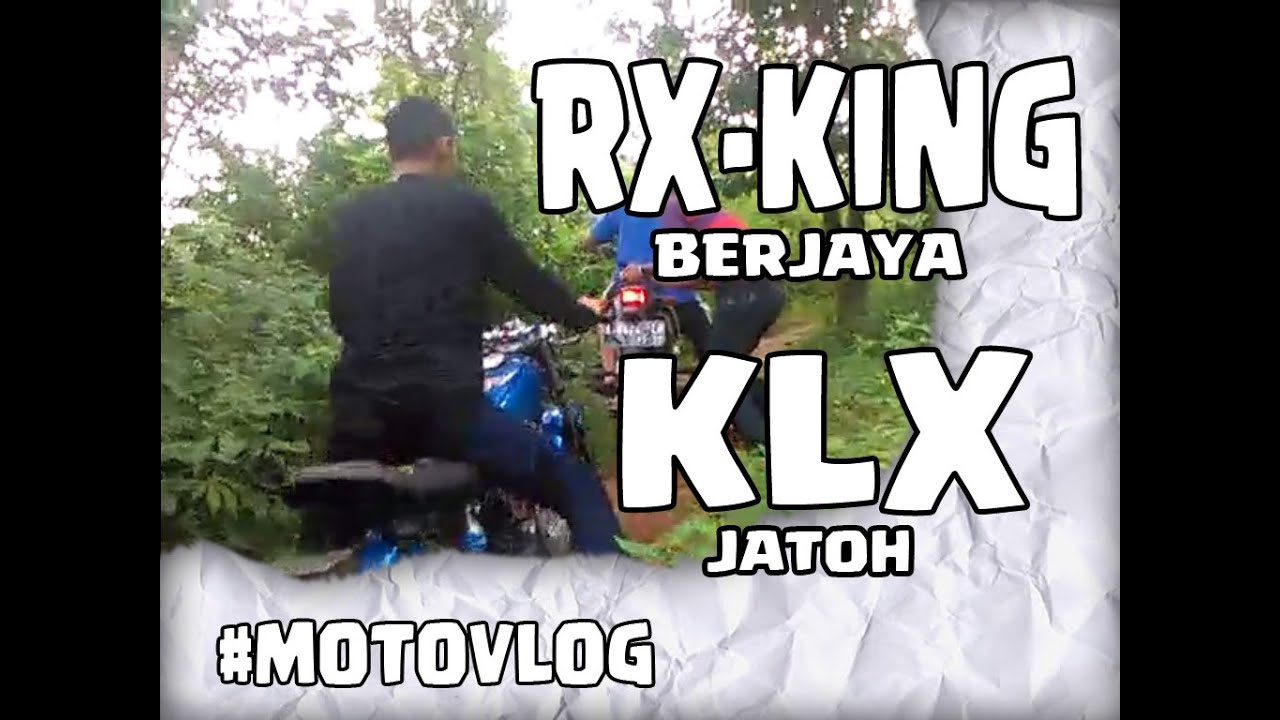 Motovlog Rx King Berjaya Klx Jatoh Motovlog Motovlogindonesia