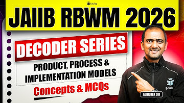 JAIIB RBWM Online Free Classes 2026 | Product, Process & Implementation Models Concept & Questions