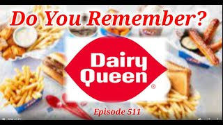 Do You Remember Dairy Queen? A Restaurant History.