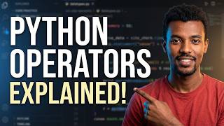 Part 3 - Python Operators Made Simple: Everything You Need to Know