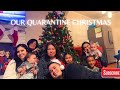 Our Quarantine Christmas