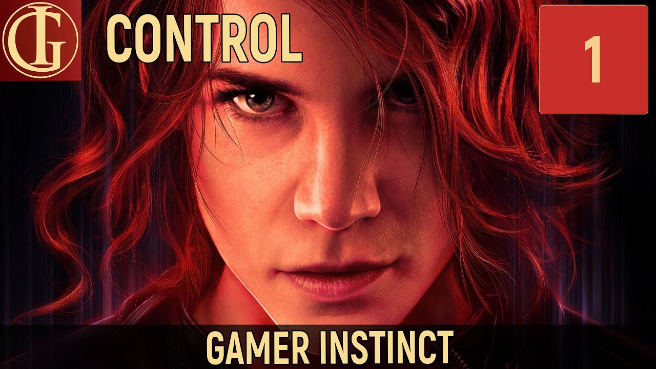 ПРОХОЖДЕНИЕ CONTROL | ЧАСТЬ 1 - ДИРЕКТОР