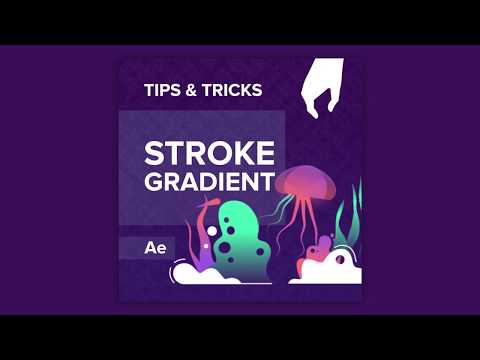 Tips & Tricks in After Effects: Stroke Gradient