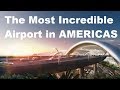 Mexico Is Building  Biggest Airport In American Continent : Mexico Future Mega Project