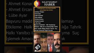 Galatasaray Özat -Portakal -Akkaya -Konanç Suç Duyurusunda Bulundu
