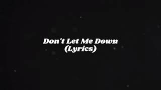 Video thumbnail of "Milky Chance - Don't Let Me Down feat. Jack Johnson (Lyrics)"