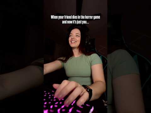 When your friend dies in a horror game and now you’re all alone…. #horrorgames