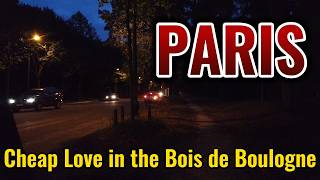 Paris cheap love in the Bois de Boulogne