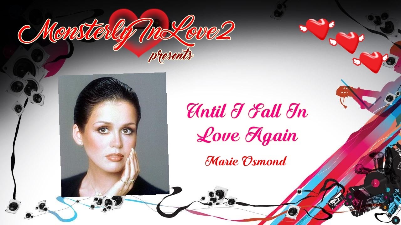 Marie Osmond - Until I Fall In Love Again (1985) - YouTube