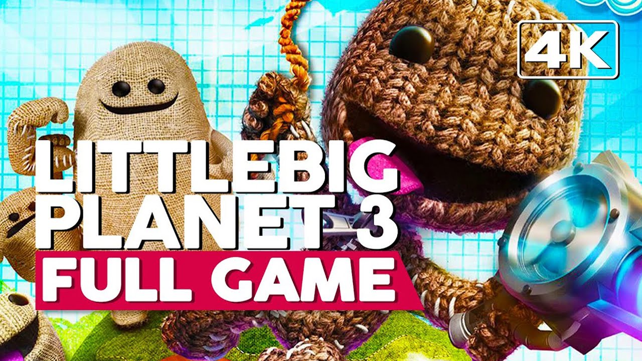 LittleBigPlanet 3 | Gameplay Walkthrough - FULL GAME | 4K | No Commentary - YouTube