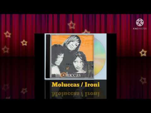 Moluccas - Ironi (Digitally Remastered Audio / 2002)