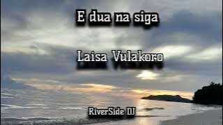 E dua na siga   RiverSide DJ