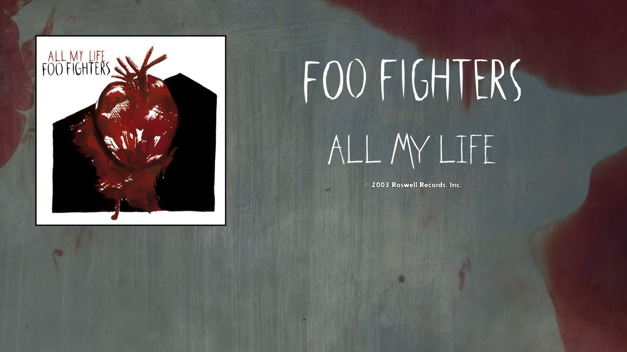 Foo Fighters - All My Life (Radio Edit) [HQ Audio] - YouTube