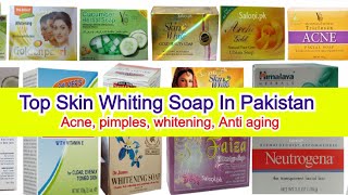 Top Best Skin Whitening, Acne, Pimple, anti-aging Herbal Soap In Pakistan