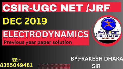 CSIR-NET Electrodynamics Dec. 2019 Paper solution