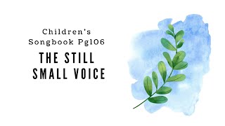 The Still Small Voice | LDS Primary Song Sing Along