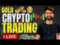 The Great Crypto & Gold Heist - Live Market Analysis || 8 March ||😇