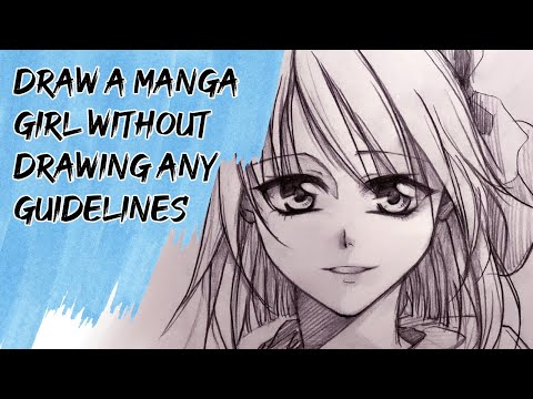 [ Beginner's guide ] Draw a Manga girl without Drawing GUIDELINES!