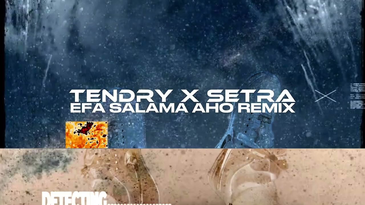 TENDRY X SETRA - EFA SALAMA AHO (NICKY REMIX)