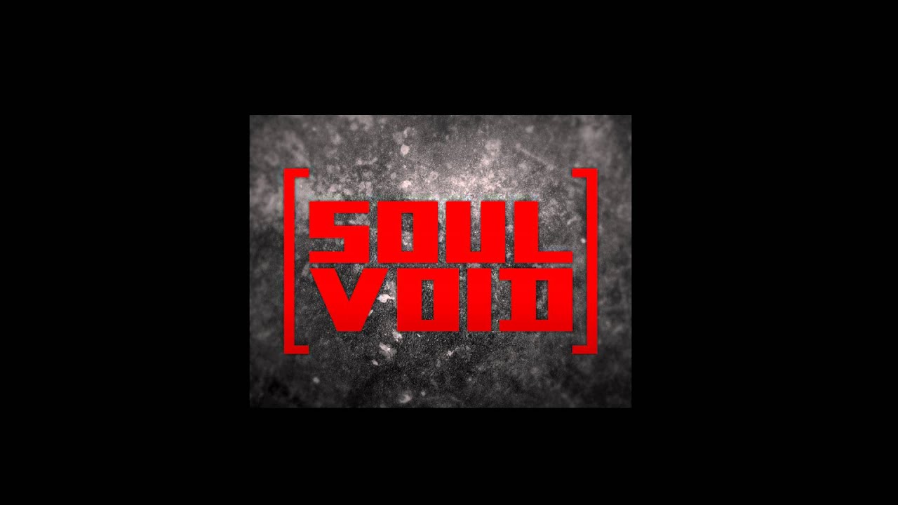 [soulvoid] - void inside