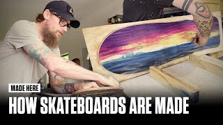How Skateboards Are Made | MADE HERE | Popular Mechanics