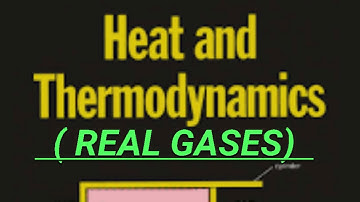 Real gases Bsc 2nd year || Real gases bsc 1st year || Heat and thermodynamics