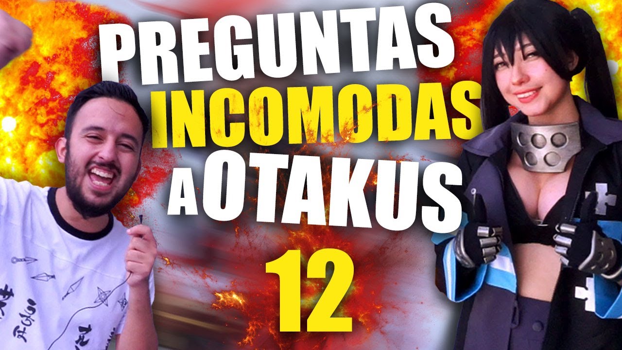 PREGUNTAS INCOMODAS A OTAKUS 12
