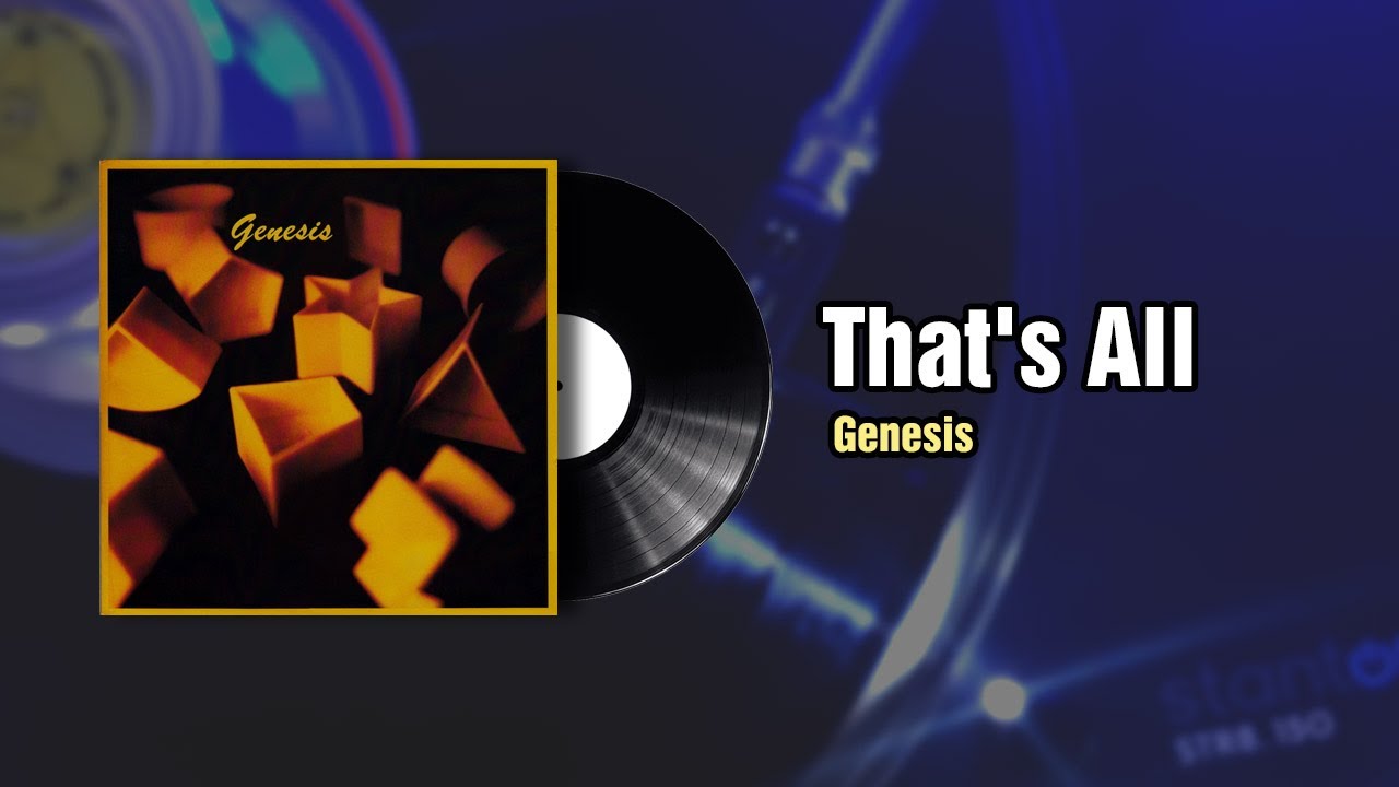 That s All Genesis 1984 YouTube That s all genesis 1984 youtube