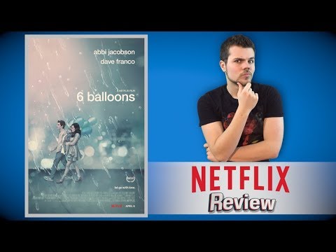 6 Balloons Netflix Review 6 Balloons Netflix Review
